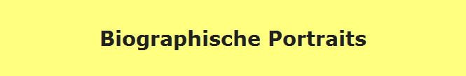 Biographische Portraits