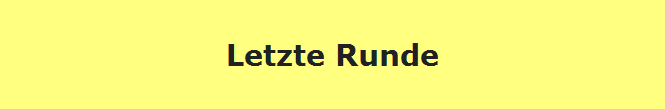 Letzte Runde