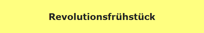 Revolutionsfrhstck